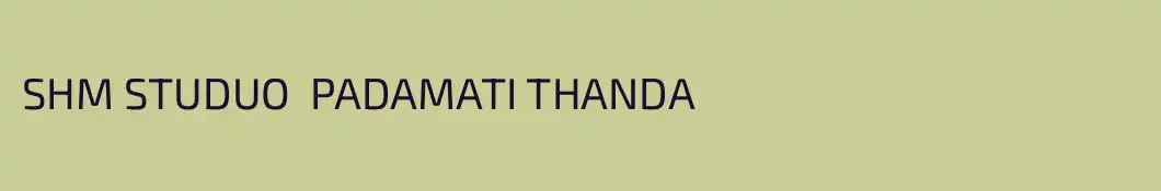 SHM STUDUO  PADAMATI THANDA